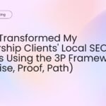 How I Transformed My Dealership Clients' Local SEO Results Using the 3P Framework (Promise, Proof, Path)